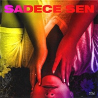 Sadece Sen - Single - 6iant & T4L