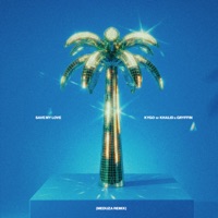 Save My Love (MEDUZA Remix) [feat. MEDUZA] - Single - Kygo, Khalid & Gryffin