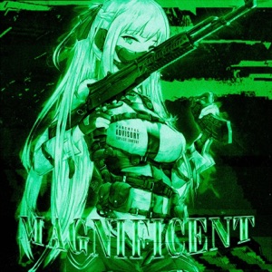 MAGNIFICENT (Remixes) - Single