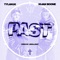 Past! (feat. Kijan Boone) - Tylan1k lyrics