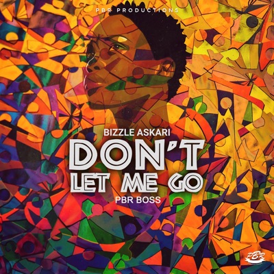 Don't Let Me Go - Single