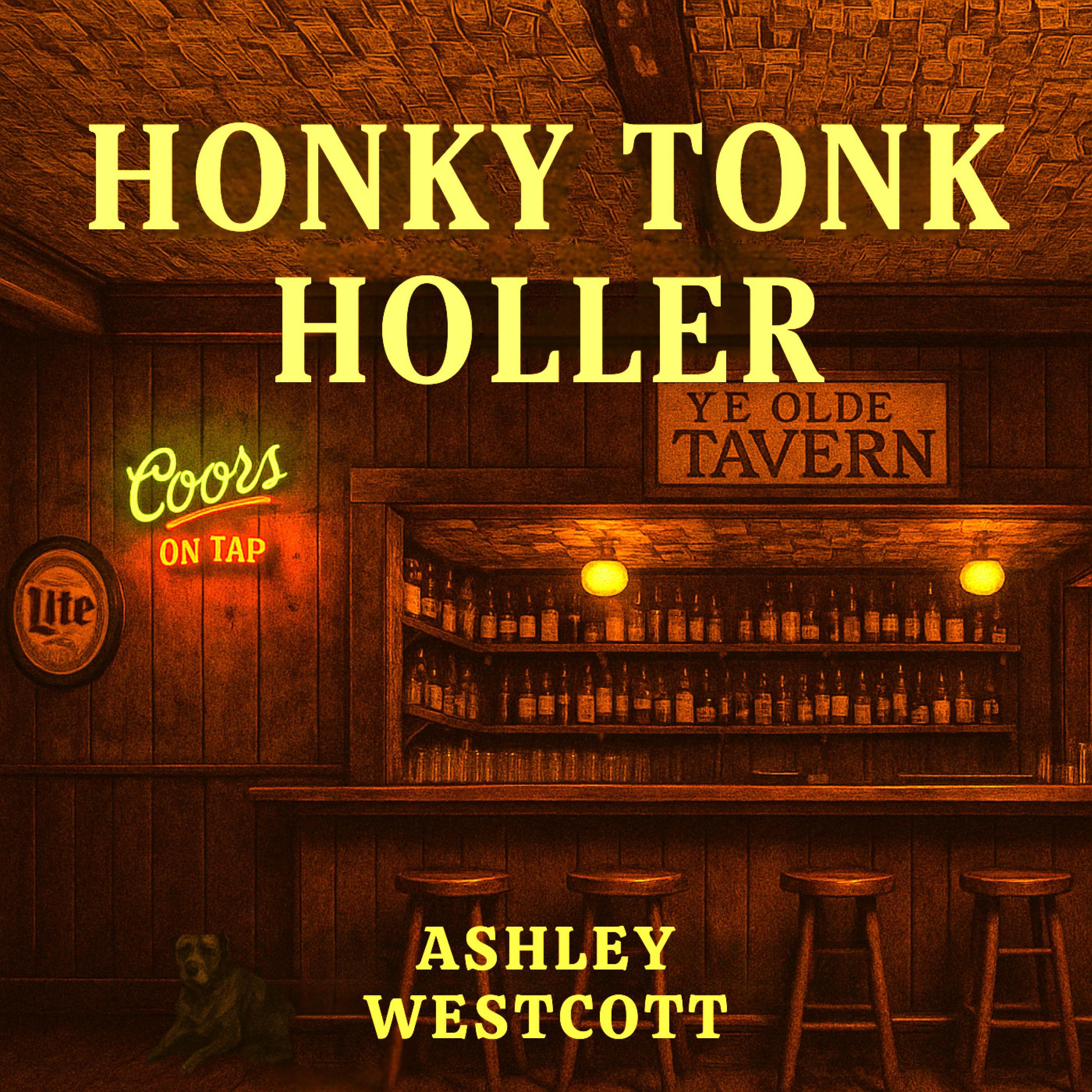 Honky Tonk Holler - Single