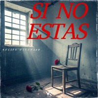 Si No Estas (feat. Osman Música) - Single - Mellos Discplay & VRMusic
