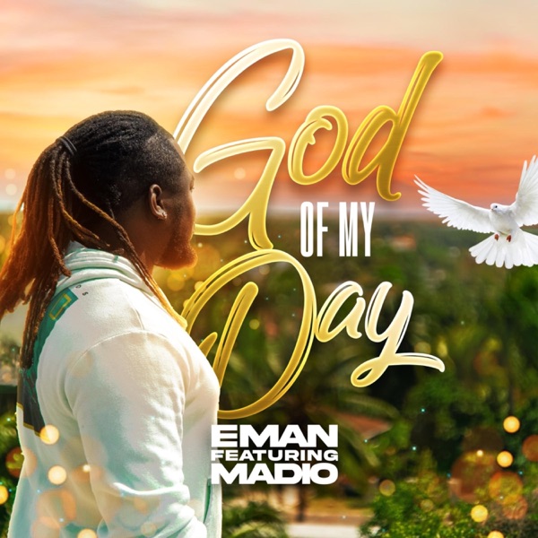 God Of My Day (feat. MADIO)
