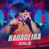 Bagaceira - Single - Josué Bom de Faixa