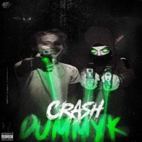 Crash DummyK (feat. Og Fazo) - Single - Babii Ahpe