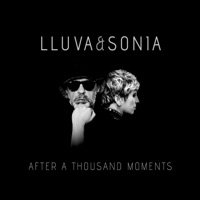 After A Thousand Moments (feat. Sonia) - Single - Lluva
