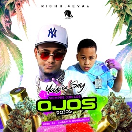 Siempre Con Los Ojos Rojos Young Say