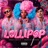 Lollipop (Extended Mix)