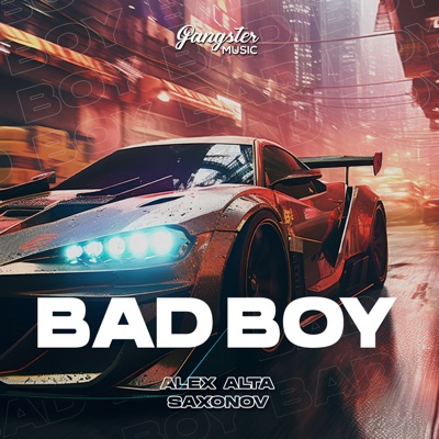 Bad Boy - Single