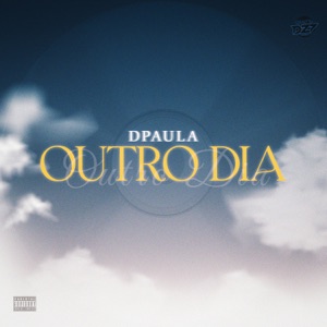 OUTRO DIA