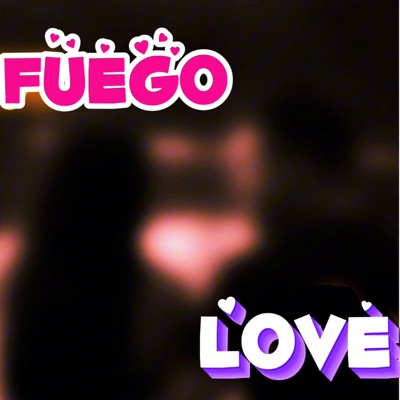 Fuego lov3 - Single