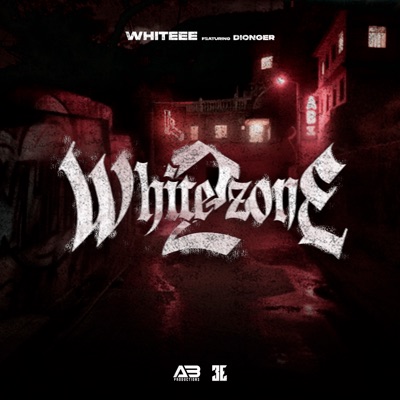 White Zone 2 (feat. Dionger) - Single