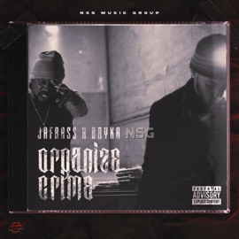 Organize Crime Jafrass, Bayka & NSG