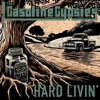 Hard Livin'