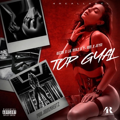 TOP GYAL (feat. Jordvnbeatz, Lil vekz, Y icee & Jeyci) - Single