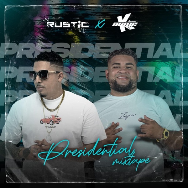 Rustic x DJ Karme Presidential RMX