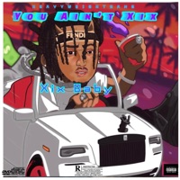 You Ain't XIX - Xix Baby