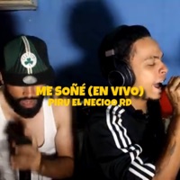Me Soñe (En vivo) - Single - Piru el Necioo