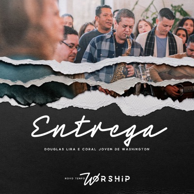 Entrega (Novo Tempo Worship) [Ao Vivo] - Single