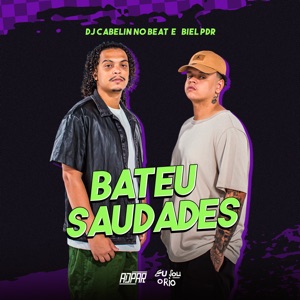 Bateu Saudades - Biel Pdr e DJ Cabelin no Beat.Wav