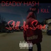 Still da same (feat. J Kill) - Single