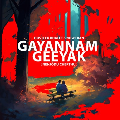 Gayannam Geeyak (Nenjodu Cherthu) [feat. Snowtran] - Single