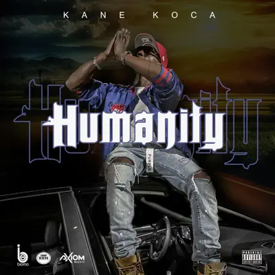 Listen to Humanity - Single by Kane Koca