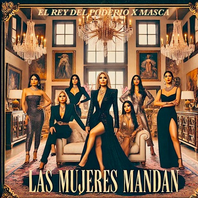 Las Mujeres Mandan - Single