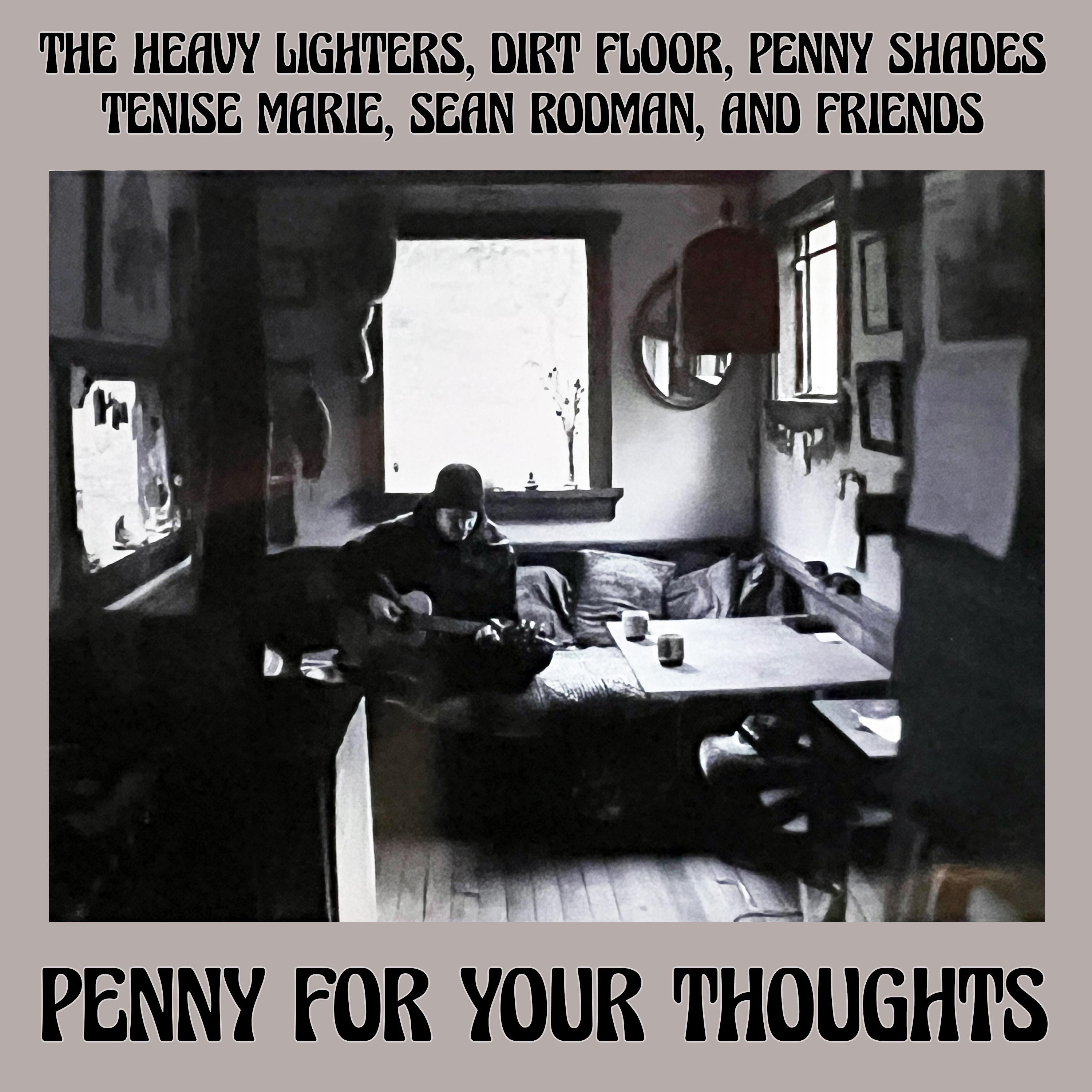 Penny For Your Thoughts (feat. Penny Shades, Tenise Marie & Sean Rodman) - Single