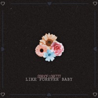 LIKE FOREVER BABY - Single - Spruce Loretto