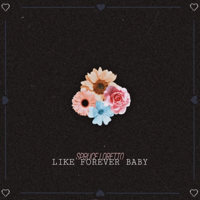 LIKE FOREVER BABY - Single
