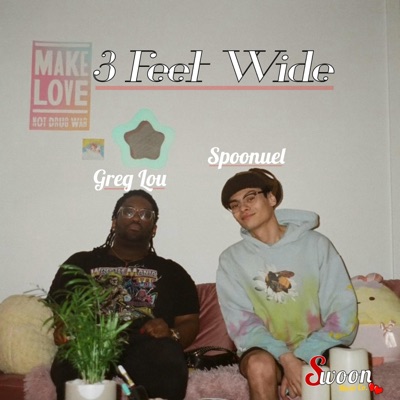 3 Feet Wide (feat. Spoonuel) - Single