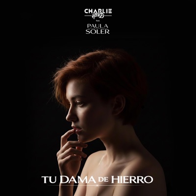 Tu Dama De Hierro (feat. Paula Soler) - Single