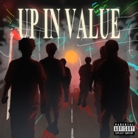 Up in Value (feat. geekey, happy unicorn, K-raw, Fat Yanny & Code) - Single - PEACE CRAV