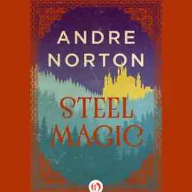 Steel Magic: The Magic Sequence (Unabridged)