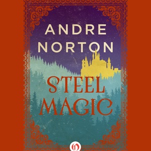 Steel Magic: The Magic Sequence (Unabridged)