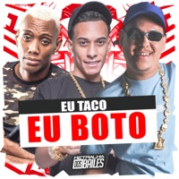Eu Taco Eu Boto - Single - MC GW, MC MN & DJ MANO LOST