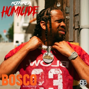 Homicide (From the Bosco Soundtrack)