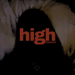 High Fashion (feat. Adrian) - Single