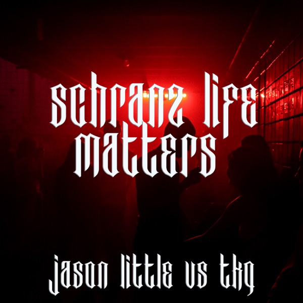 Schranz Life Matters - EP