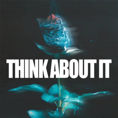 think about it - Single