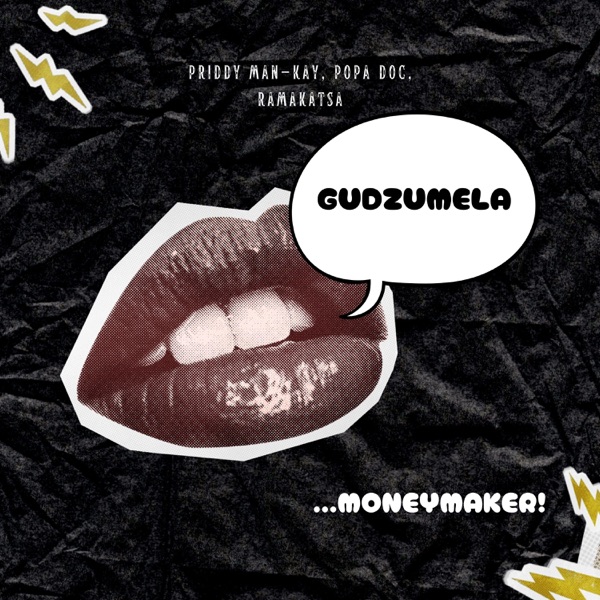 Gudzumela (feat. Ramakatsa & POPA DOC)