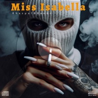 Miss Isabella - Single - Khaspa18Bandz