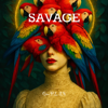Savage - OnePlan new Single