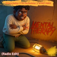 Mental Therapy (feat. D3 The Rocstar & MYART FABIO) [Radio Edit] - Single - Victory DaOne