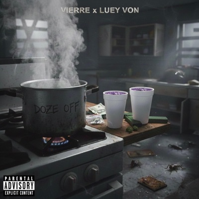 Doze Off (feat. Luey Von) - Single