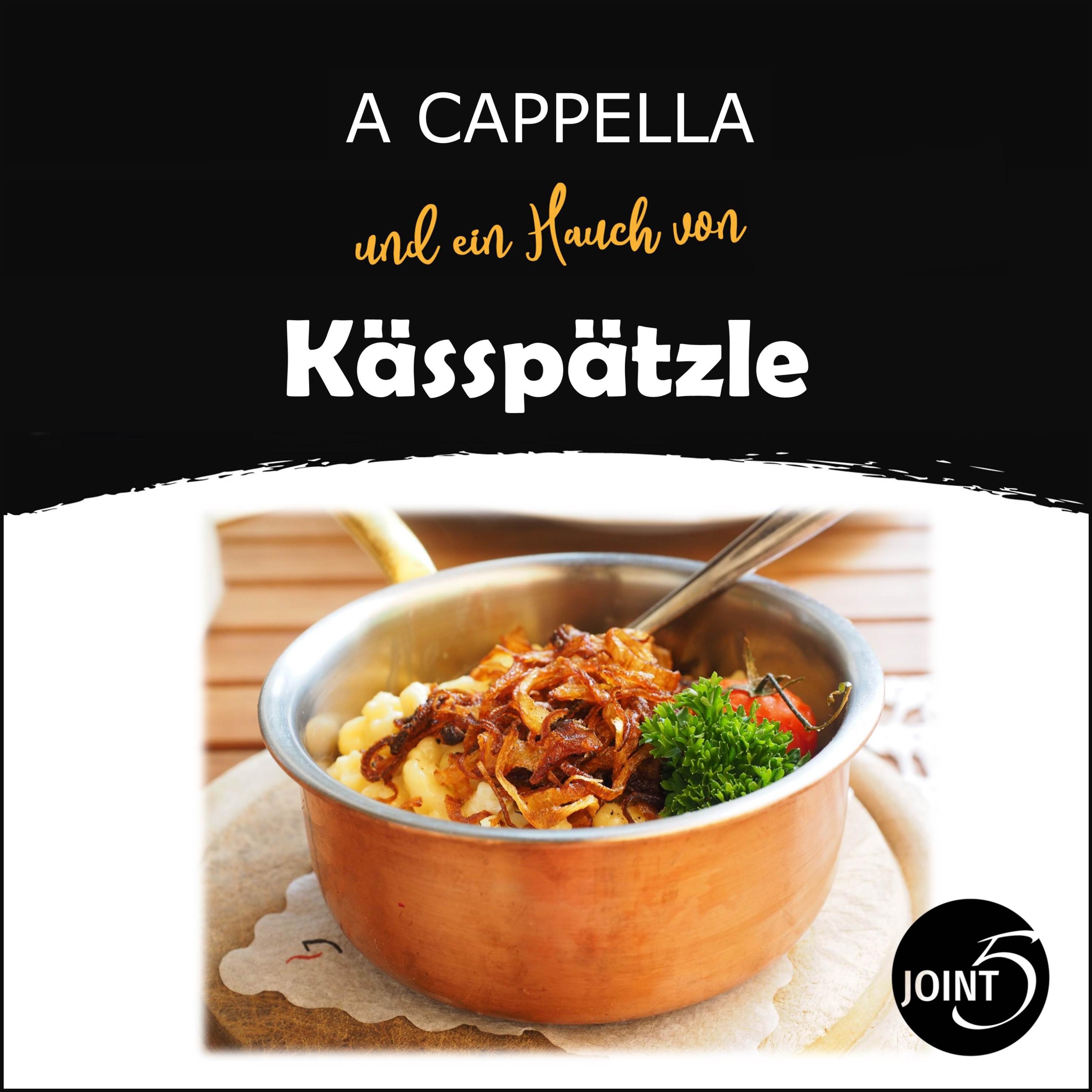 A cappella und ein Hauch von Kässpätzle - EP