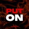 PUT ON - Single