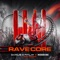 Rave Core artwork